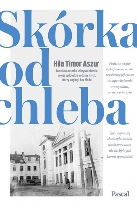 Skórka od chleba - Hila Timor Aszur