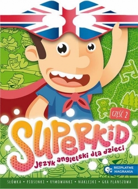 Superkid. Język angielski dla przedszkolaków. Część 2