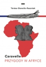 Caravelle Przygody w Afryce Gianolio Térésa