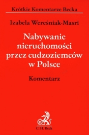 Nabywanie nieruchomości przez cudzoziemców w Polsce komentarz