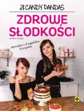 Zdrowe słodkości - Monika Kuczma, Angelika Kuczma