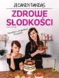 Zdrowe słodkości - Monika Kuczma, Angelika Kuczma