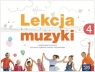 Muzyka SP 4 Lekcja muzyki Podr. NE Monika Gromek, Grażyna Kilbach