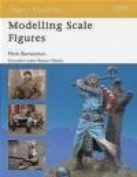 Modelling Scale Figures (O.M. #42) - Mark Bannerman, M Bannerman