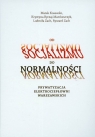 Od socjalizmu do normalności Prywatyzacja elektrociepłowni warszawskich Marek Kosewski, Krystyna Ryczaj-Marchewczyk, Ludmiła Zach, Ryszard Zach