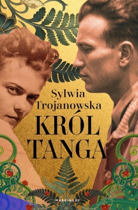 Król tanga - Trojanowska Sylwia