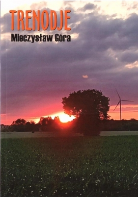 Trenodje - Mieczysław Góra