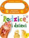 Otwórz i zobacz! Dzieci i rodzice