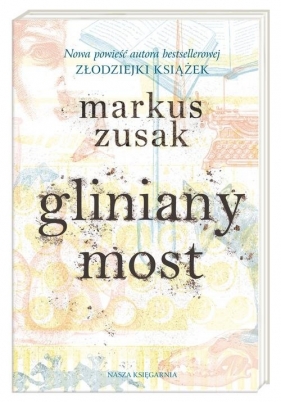 Gliniany most - Zusak Markus