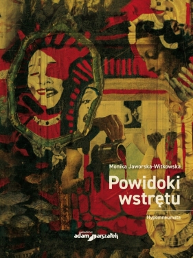 Powidoki wstrętu. Hypomneumata - Monika Jaworska-Witkowska