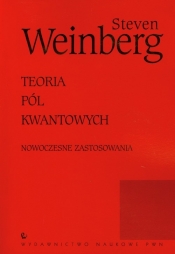 Teoria pól kwantowych Tom 2 Nowoczesne zastosowania