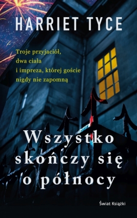 Wszystko skończy się o północy - Harriet Tyce