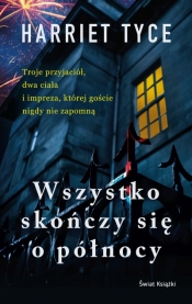 Wszystko skończy się o północy - Harriet Tyce