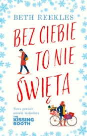 Bez ciebie to nie Święta - Beth Reekles