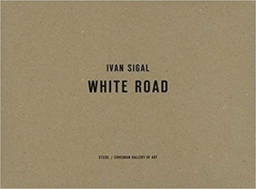 Ivan Sigal: White Road