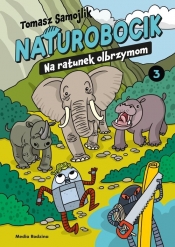 Naturobocik. Tom 3. Na ratunek olbrzymom - Tomasz Samojlik