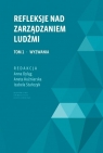 Refleksje nad zarządzaniem ludźmi T.1 Opracowanie zbiorowe