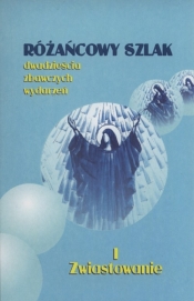 Różańcowy szlak - Stanisław Szczepaniec