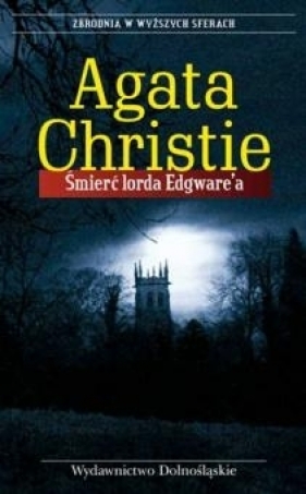 Śmierć lorda Edgewarea - Agatha Christie