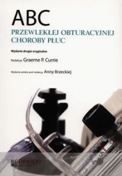 ABC przewlekłej obturacyjnej choroby płuc - Graeme P. Currie