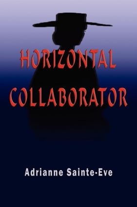 Horizontal Collaborator - Sainte-Eve Adrianne