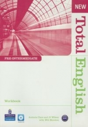 New Total English Pre-Intermedia Workbook z płytą CD - Wilson JJ, Moreton Will, Clare Antonia