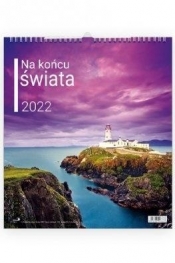 Kalendarz 2022 Ścienny Na końcu świata