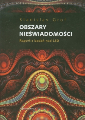 Obszary nieświadomości - Grof Stanislav<br />