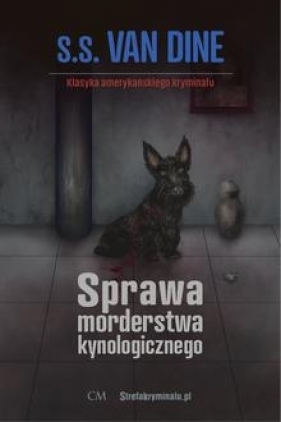 Sprawa morderstwa kynologicznego - S. S. Van Dine