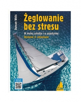 Żeglowanie bez stresu - Duncan Wells