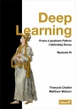 Deep Learning. Praca z językiem Python i... w.3 - Francois Chollet, Matthew Watson
