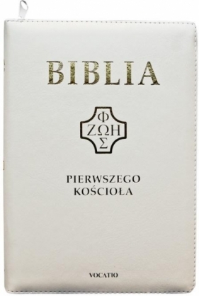 Biblia pierwszego Kościoła z paginat. Biała - Opracowanie zbiorowe