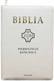 Biblia pierwszego Kościoła z paginat. Biała - Praca zbiorowa