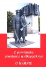Z pamiętnika powstańca wielkopolskiego 1918-1919 / O hymnie Szymański Stanisław Kostka