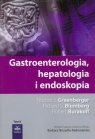 Gastroenterologia hepatologia i endoskopia Tom 2 Greenberger Norton J, Blumberg Richard S., Burakoff Robert