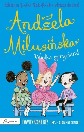 Andżela Milusińska Wielka spryciara! - MacDonald Alan