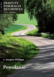 Zeszyty Formacji Duchowej nr 48 Powołanie - o. Jacques Philippe