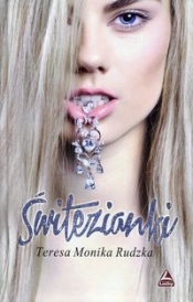 Świtezianki - Teresa Monika Rudzka