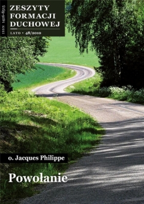 Zeszyty Formacji Duchowej nr 48 Powołanie - Jacques Philippe