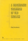 A Diachronic Grammar of Old English Reszkiewicz Alfred