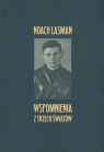 Wspomnienia z trzech światów Noach Lasman