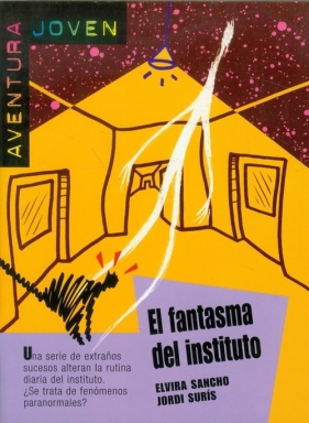 El fantasma del instituto - Sancho Elvira, Suris Jordi<br />