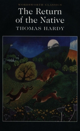 Return of the Native - Hardy Thomas