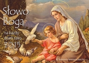 Słowo Boga na każdy dzień roku 2015 - <br />