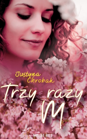 Trzy razy m - Justyna Chrobak