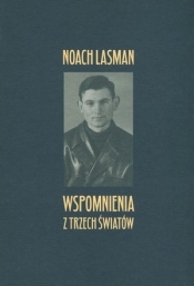 Wspomnienia z trzech światów