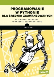 Programowanie w Pythonie dla średnio zaawansowanych - Al Sweigart