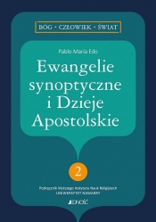 Ewangelie synoptyczne i Dzieje Apostolskie 2 - Pablo Maria Edo 