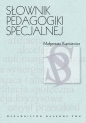Słownik pedagogiki specjalnej - Małgorzata Kupisiewicz