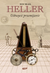 Uchwycić przemijanie